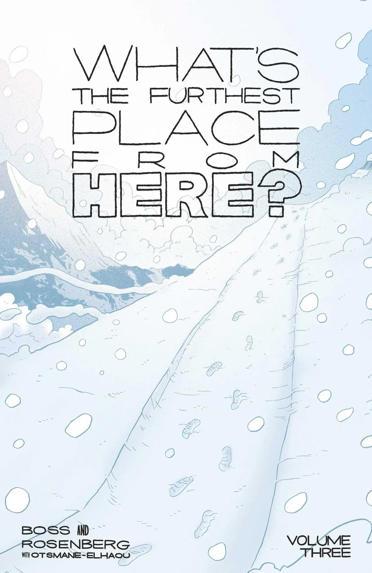 Cover: 9781534380424 | What's The Furthest Place From Here? Volume 3 | Matthew Rosenberg