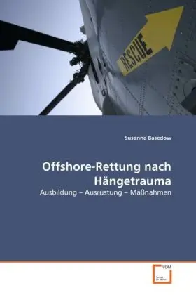 Cover: 9783639290424 | Offshore-Rettung nach Hängetrauma | Ausbildung Ausrüstung Maßnahmen