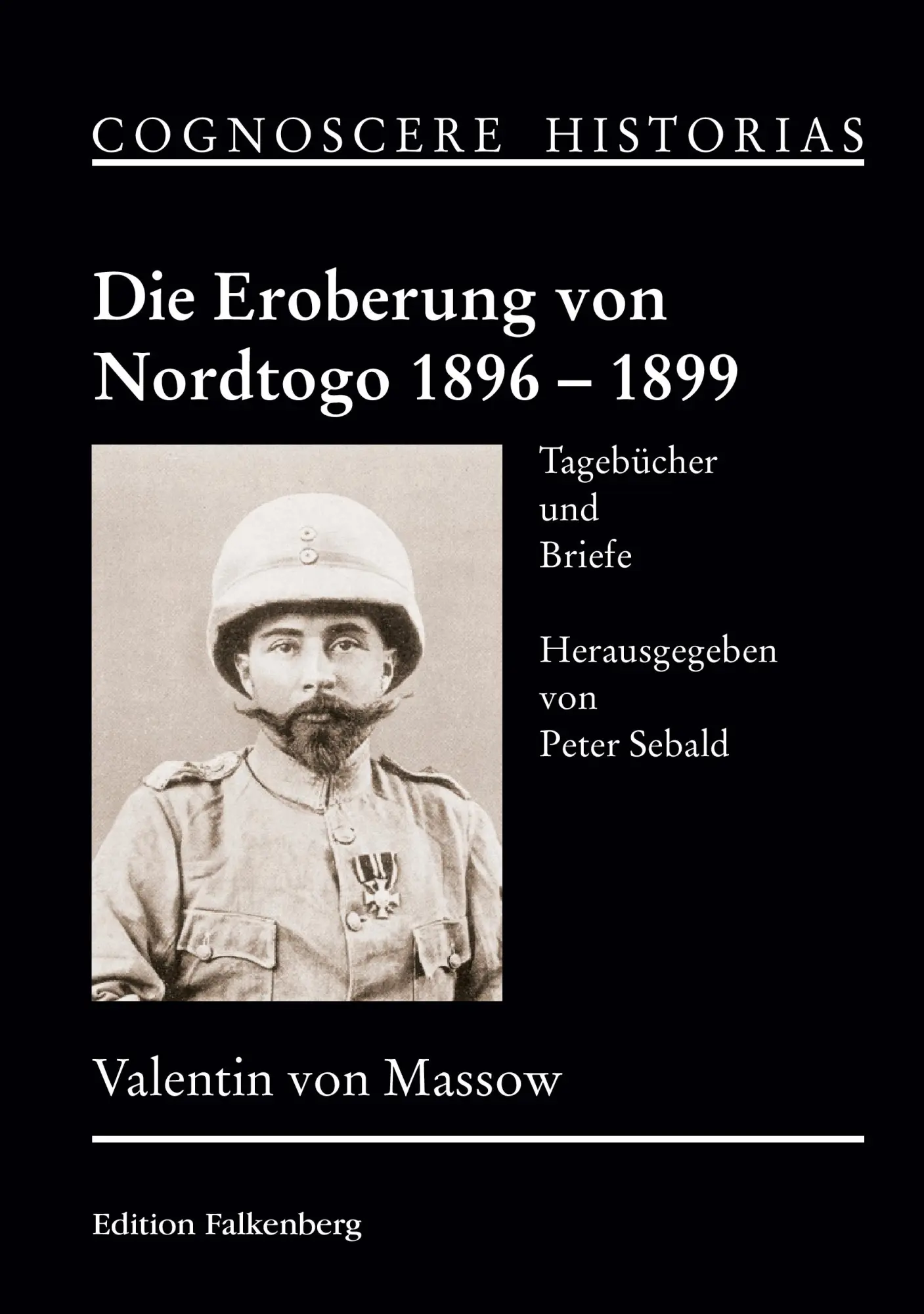 Cover: 9783954940424 | Die Eroberung von Nordtogo 1896 - 1899 | Tagebücher und Briefe | Buch