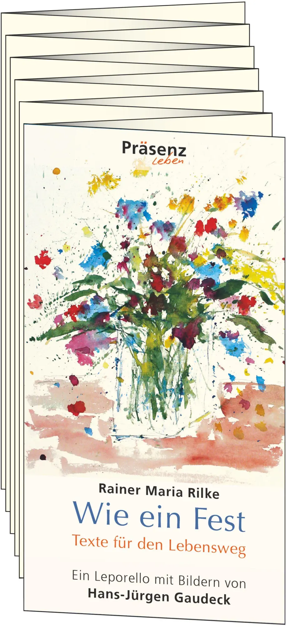 Cover: 9783985490424 | Wie ein Fest | Texte für den Lebensweg | Rainer Maria Rilke | Buch