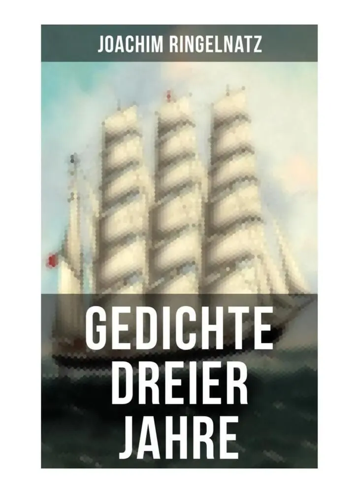 Cover: 9788027250424 | Gedichte dreier Jahre | Joachim Ringelnatz | Taschenbuch | 60 S.