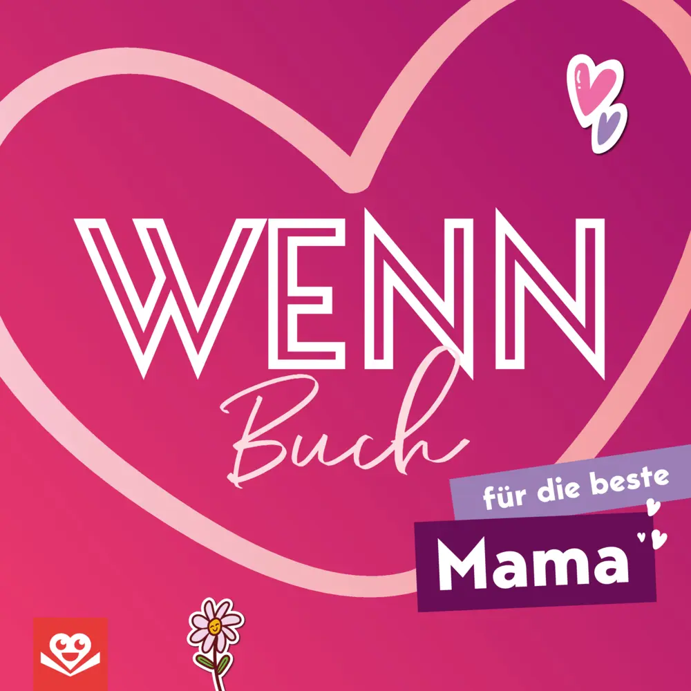 Cover: 9789403800424 | Wenn-Buch für die beste Mama | Daniel Roode | Taschenbuch | Deutsch