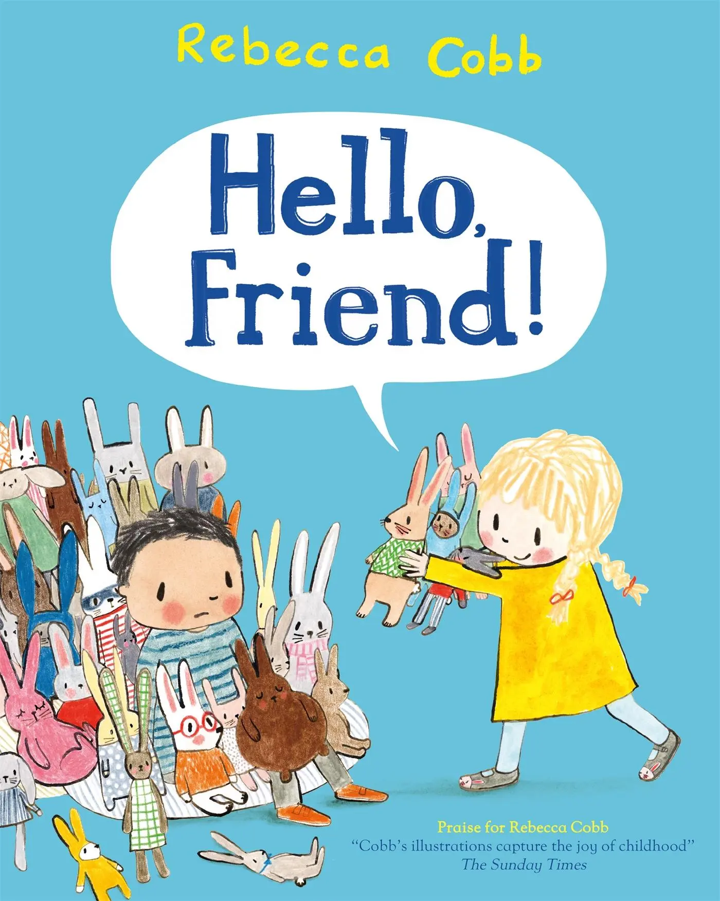 Cover: 9781447250524 | Hello Friend! | Rebecca Cobb | Taschenbuch | Kartoniert / Broschiert