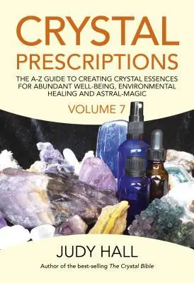 Cover: 9781789040524 | Crystal Prescriptions | Judy Hall | Taschenbuch | Englisch | 2019