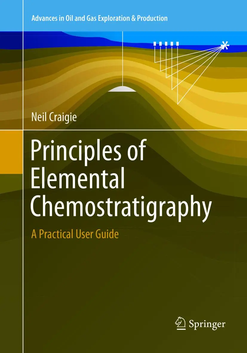Cover: 9783319890524 | Principles of Elemental Chemostratigraphy | A Practical User Guide