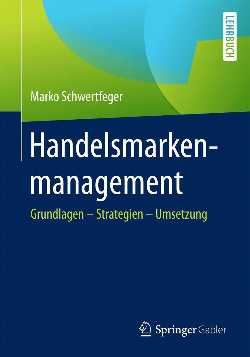 Cover: 9783658090524 | Handelsmarkenmanagement | Grundlagen - Strategien - Umsetzung | Buch