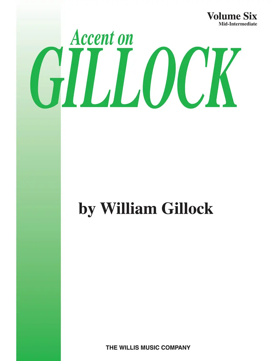Cover: 73999650624 | Accent on Gillock Volume 6 | Mid-Intermediate Level | William Gillock