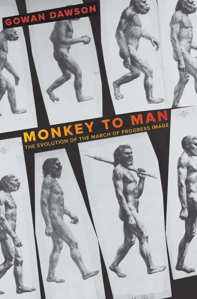 Cover: 9780300270624 | Monkey to Man | The Evolution of the March of Progress Image | Dawson