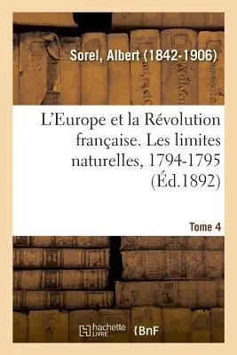 Cover: 9782329020624 | L'Europe Et La Révolution Française. Tome 4. Les Limites...