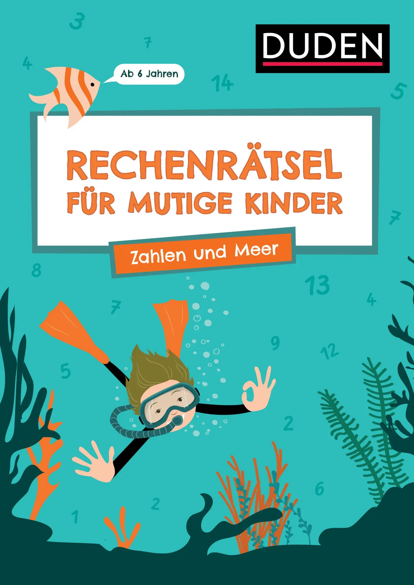 Cover: 9783411780624 | Rechenrätsel für mutige Kinder - Zahlen und Meer - Ab 6 Jahren | Buch
