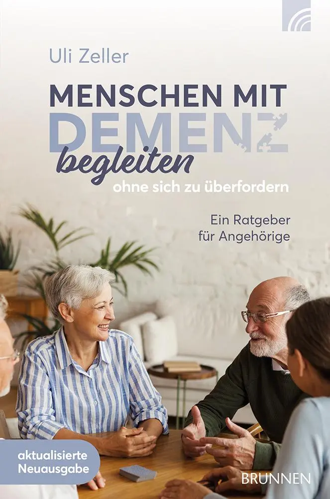 Cover: 9783765520624 | Menschen mit Demenz begleiten, ohne sich zu überfordern | Uli Zeller