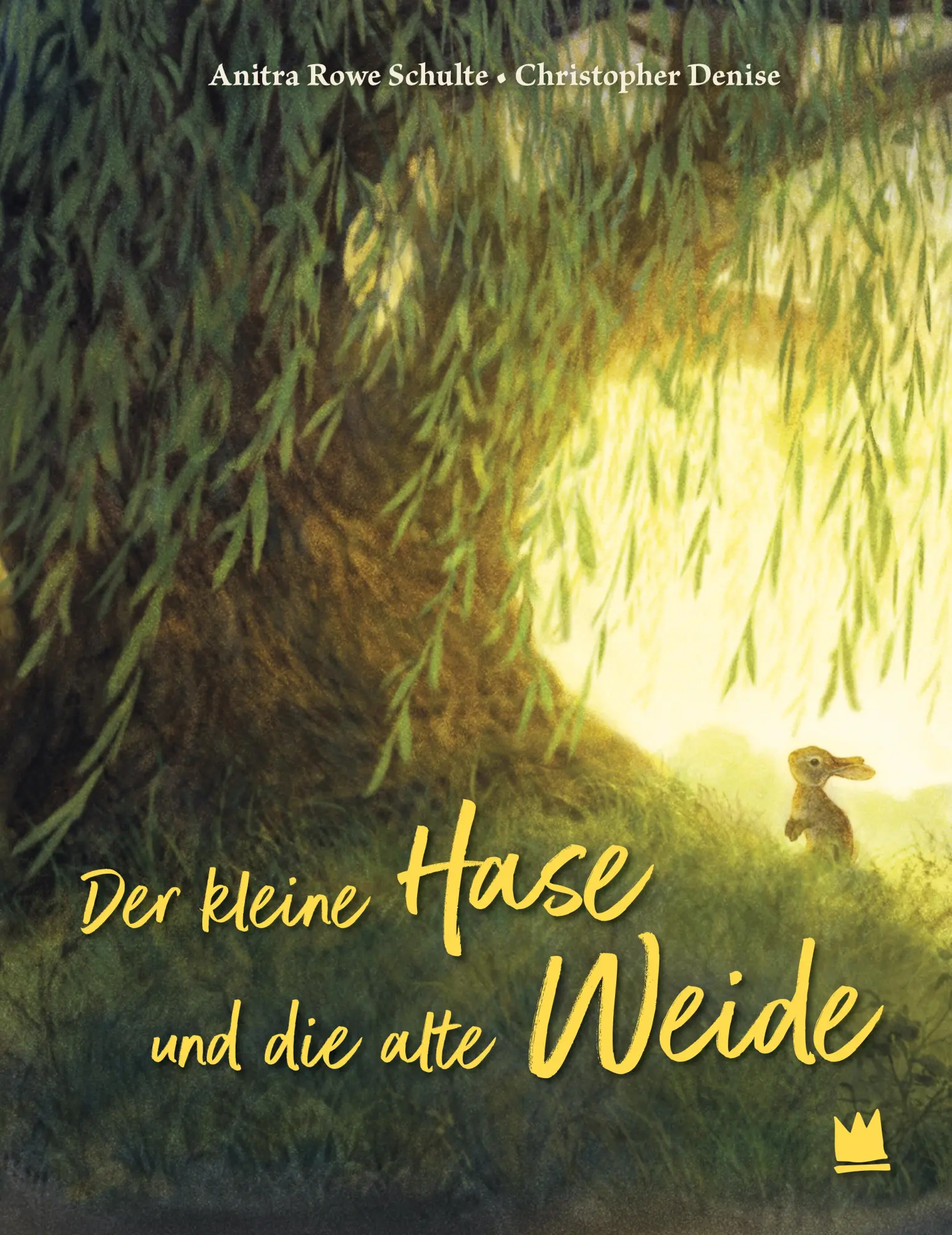 Cover: 9783968260624 | Der kleine Hase und die alte Weide | Anitra Rowe Schulte | Buch | 2025