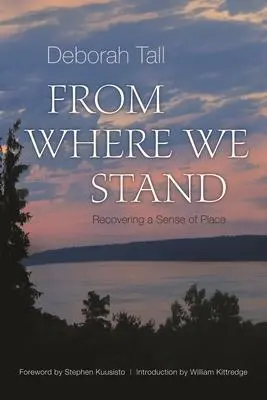 Cover: 9780815610724 | From Where We Stand | Recovering a Sense of Place | Deborah Tall