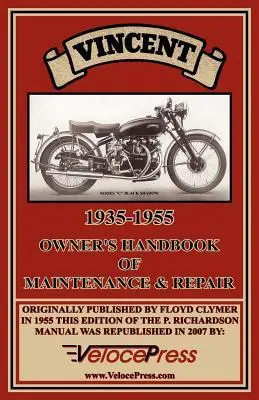 Cover: 9781588500724 | Vincent 1935-1955 Owner's Handbook of Maintenance &amp; Repair | Buch