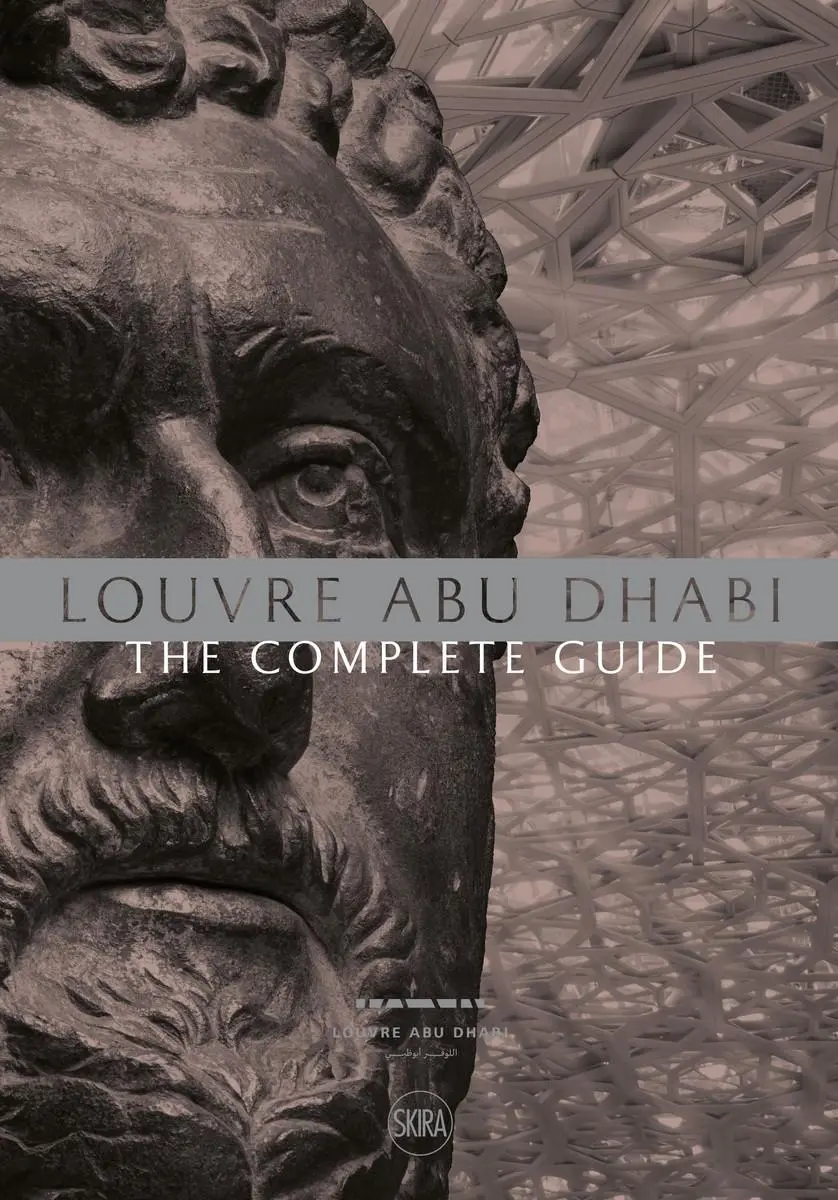 Cover: 9782370740724 | Louvre Abu Dhabi | The Complete Guide | Jean-François Charnier | Buch
