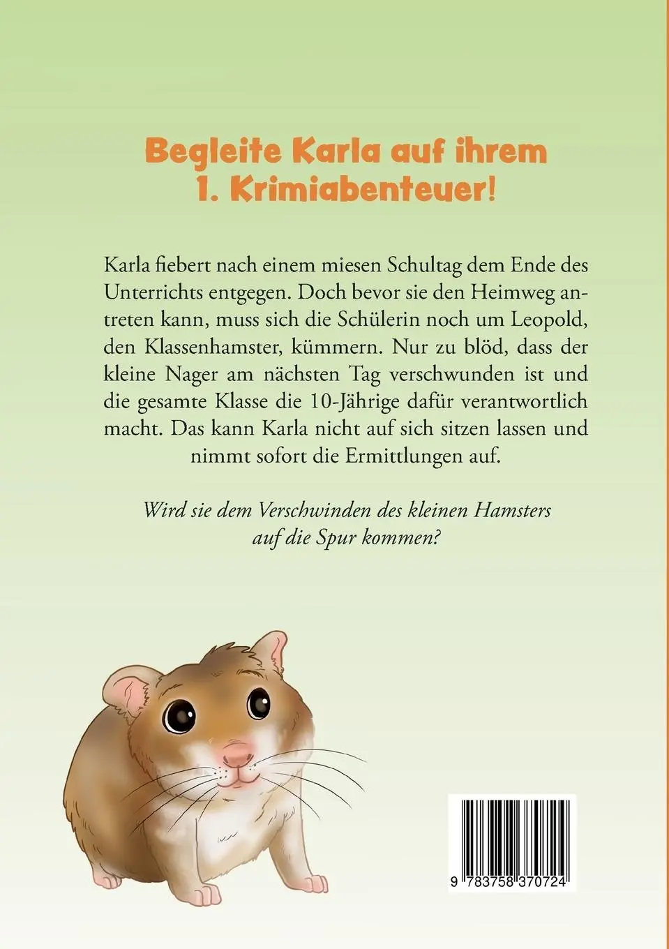 Rückseite: 9783758370724 | Klarer Fall für Karla | Der verschwundene Hamster | Mika Sanders
