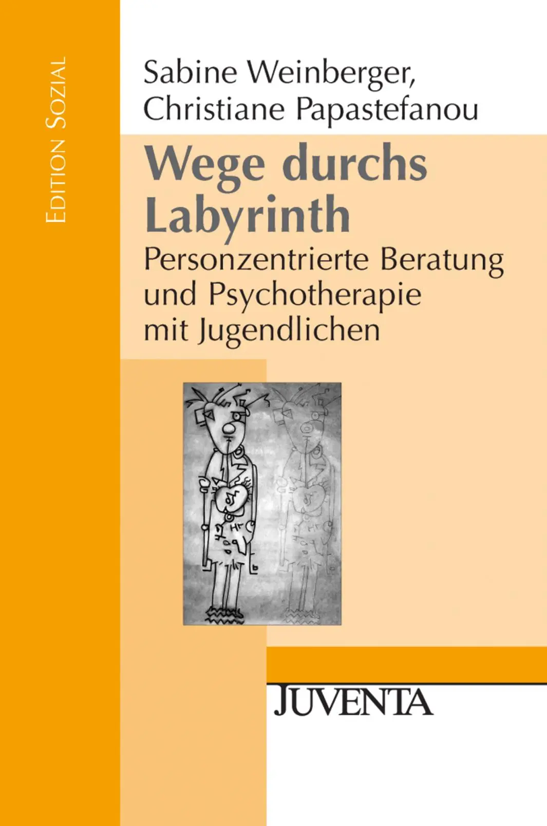 Cover: 9783779920724 | Wege durchs Labyrinth | Sabine Weinberger (u. a.) | Taschenbuch | 2008