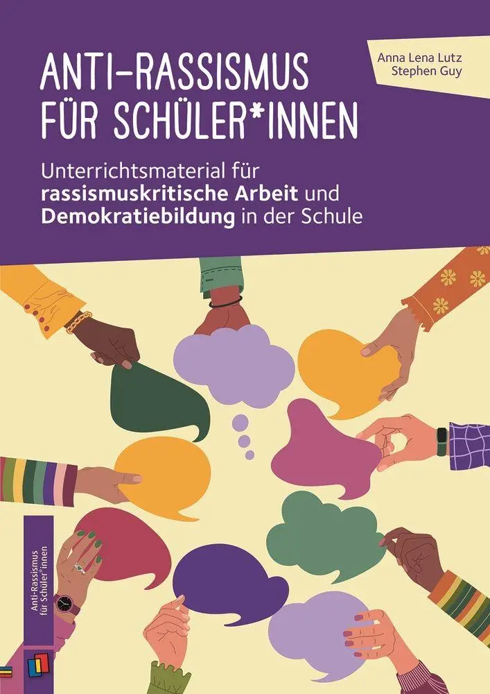Cover: 9783834670724 | Anti-Rassismus für Schüler*innen | Stephen Guy (u. a.) | Broschüre