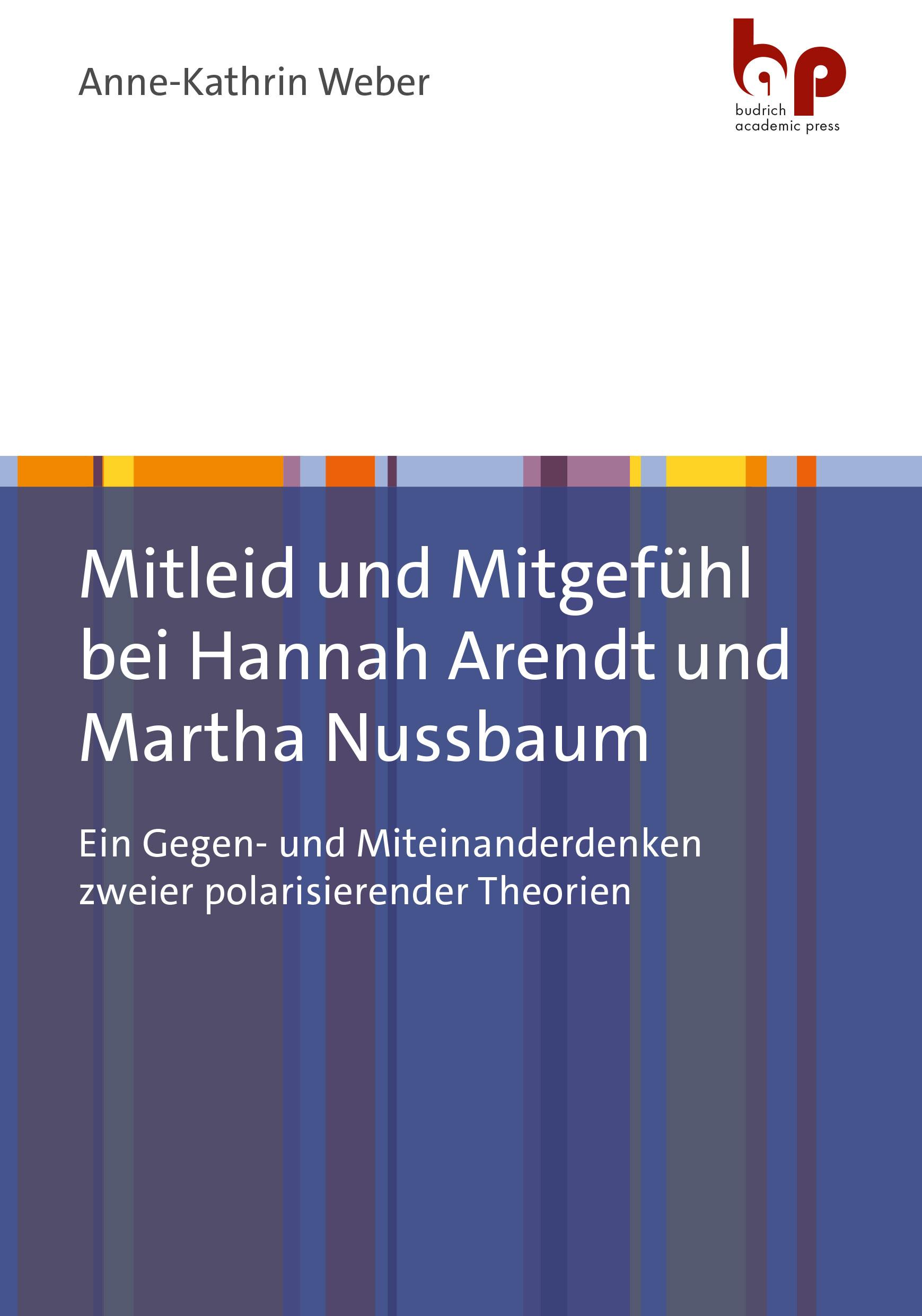 Cover: 9783966650724 | Mitleid und Mitgefühl bei Hannah Arendt und Martha Nussbaum | Weber