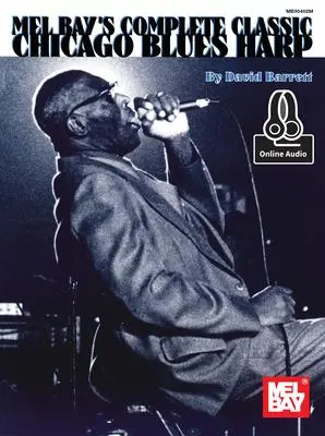 Cover: 9780786690824 | Complete Classic Chicago Blues Harp | David Barrett | Taschenbuch