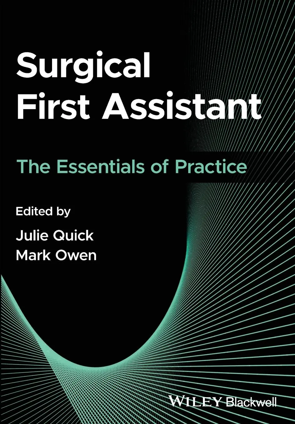 Cover: 9781394210824 | Surgical First Assistant | Julie Quick | Taschenbuch | Englisch | 2025