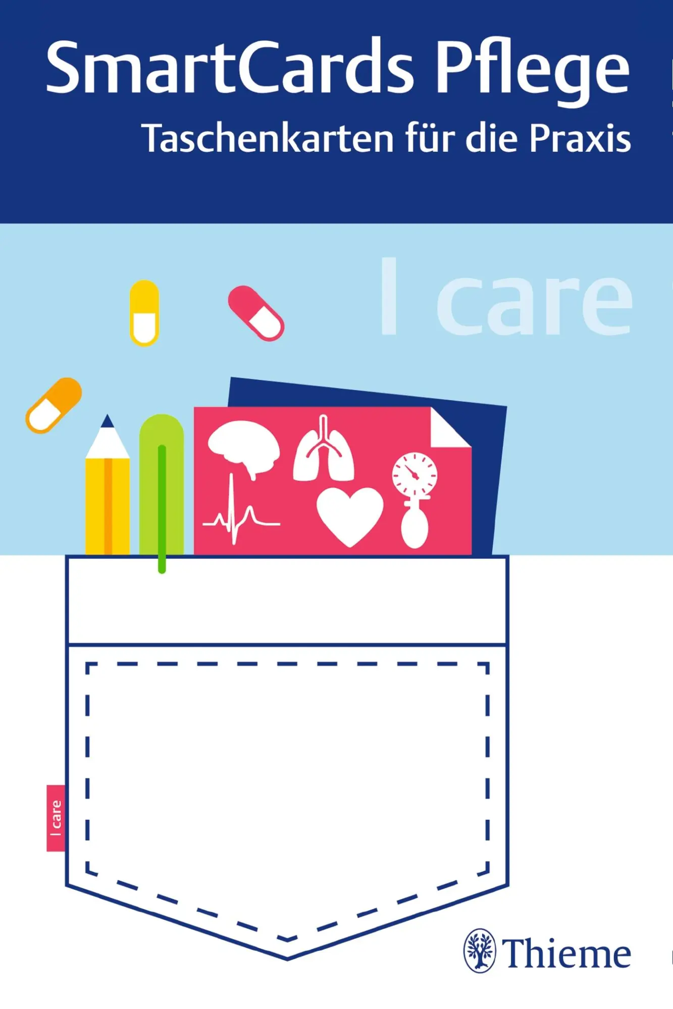 Cover: 9783132410824 | I care - SmartCards Pflege | Box | Lernkarten | 40 S. | Deutsch | 2017
