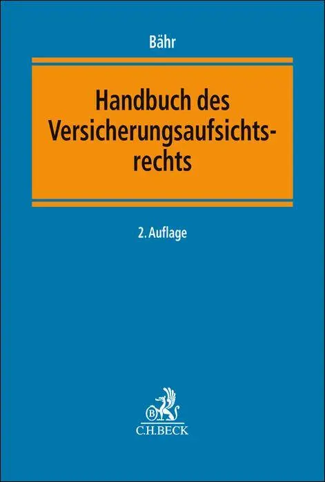 Cover: 9783406740824 | Handbuch des Versicherungsaufsichtsrechts | Gunne W. Bähr | Buch | LII