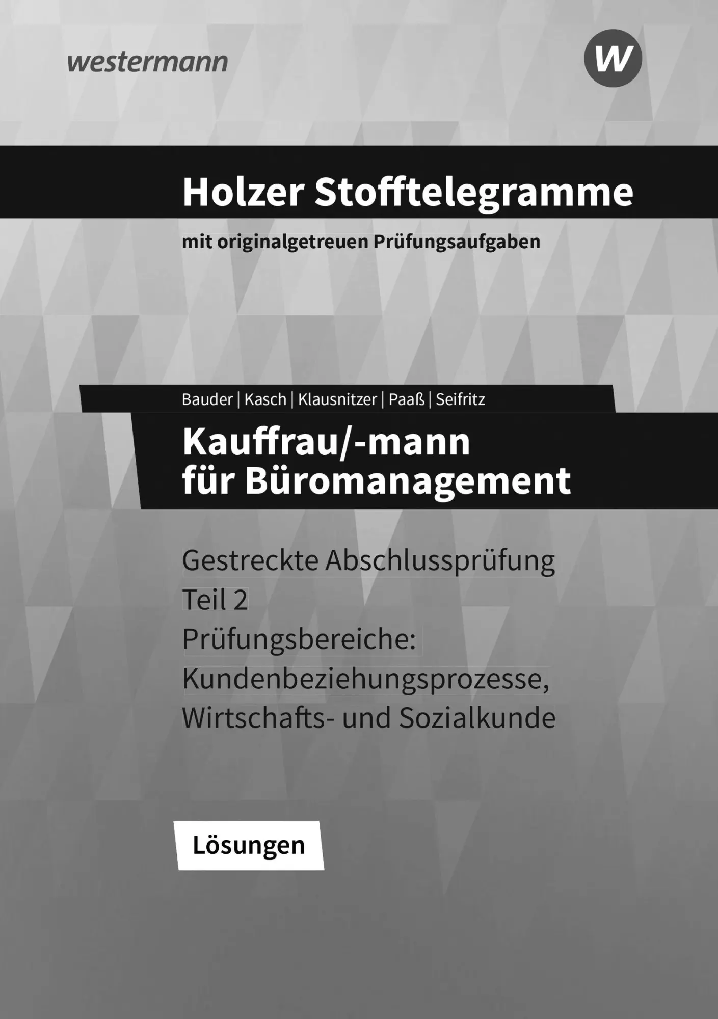 Cover: 9783427150824 | Holzer Stofftelegramme Baden-Württemberg - Kauffrau/-mann für...