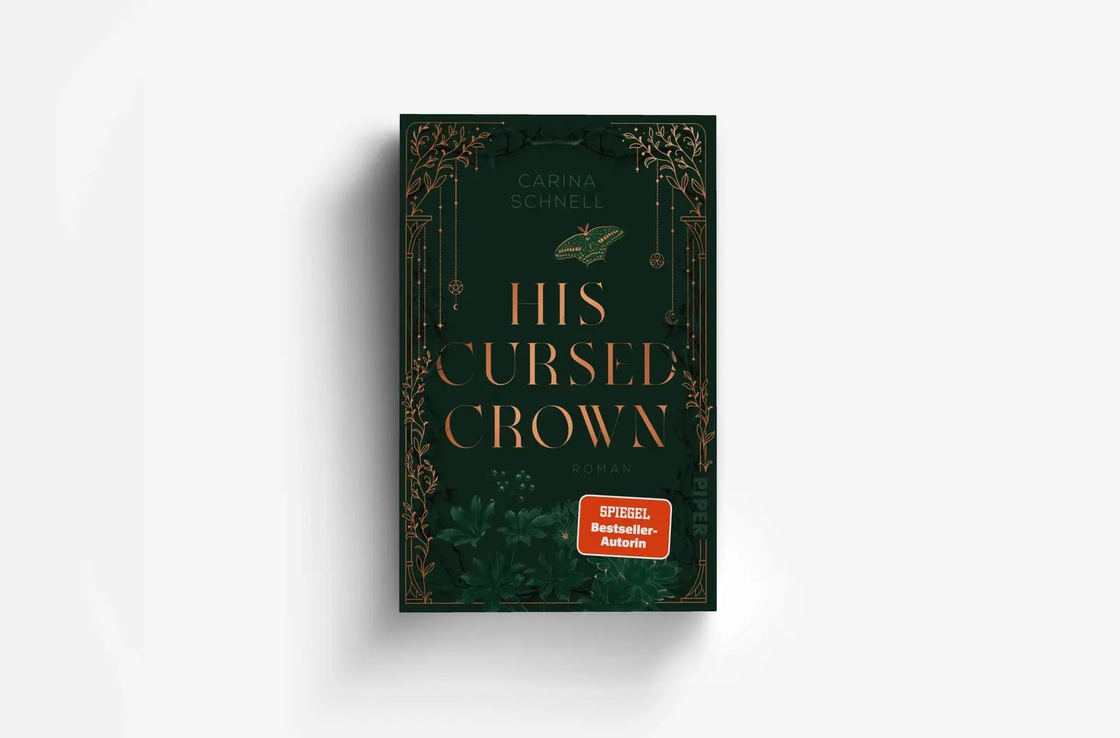 Bild: 9783492710824 | His Cursed Crown | Carina Schnell | Taschenbuch | Crescent College