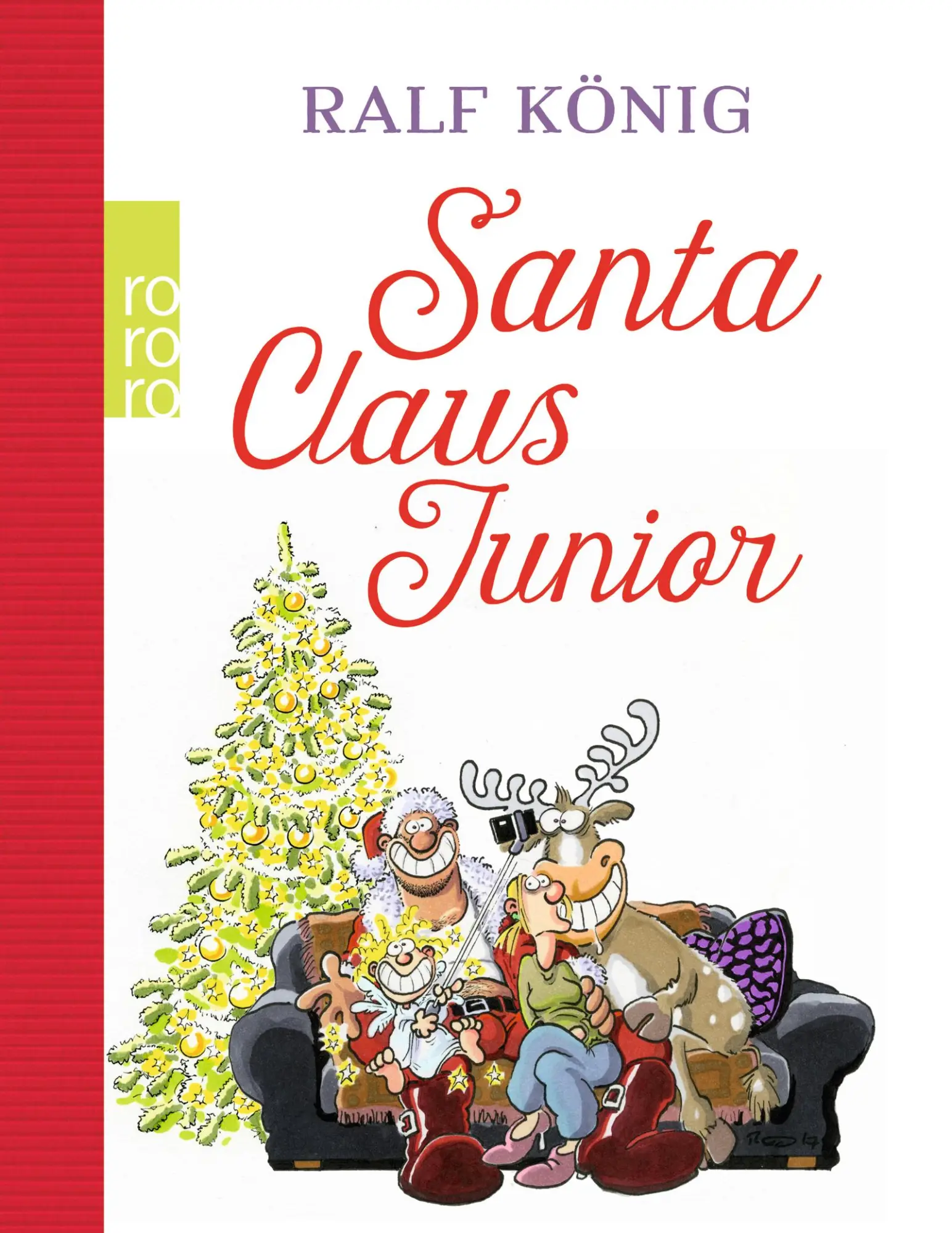 Cover: 9783499290824 | Santa Claus Junior | Ralf König | Buch | 112 S. | Deutsch | 2017