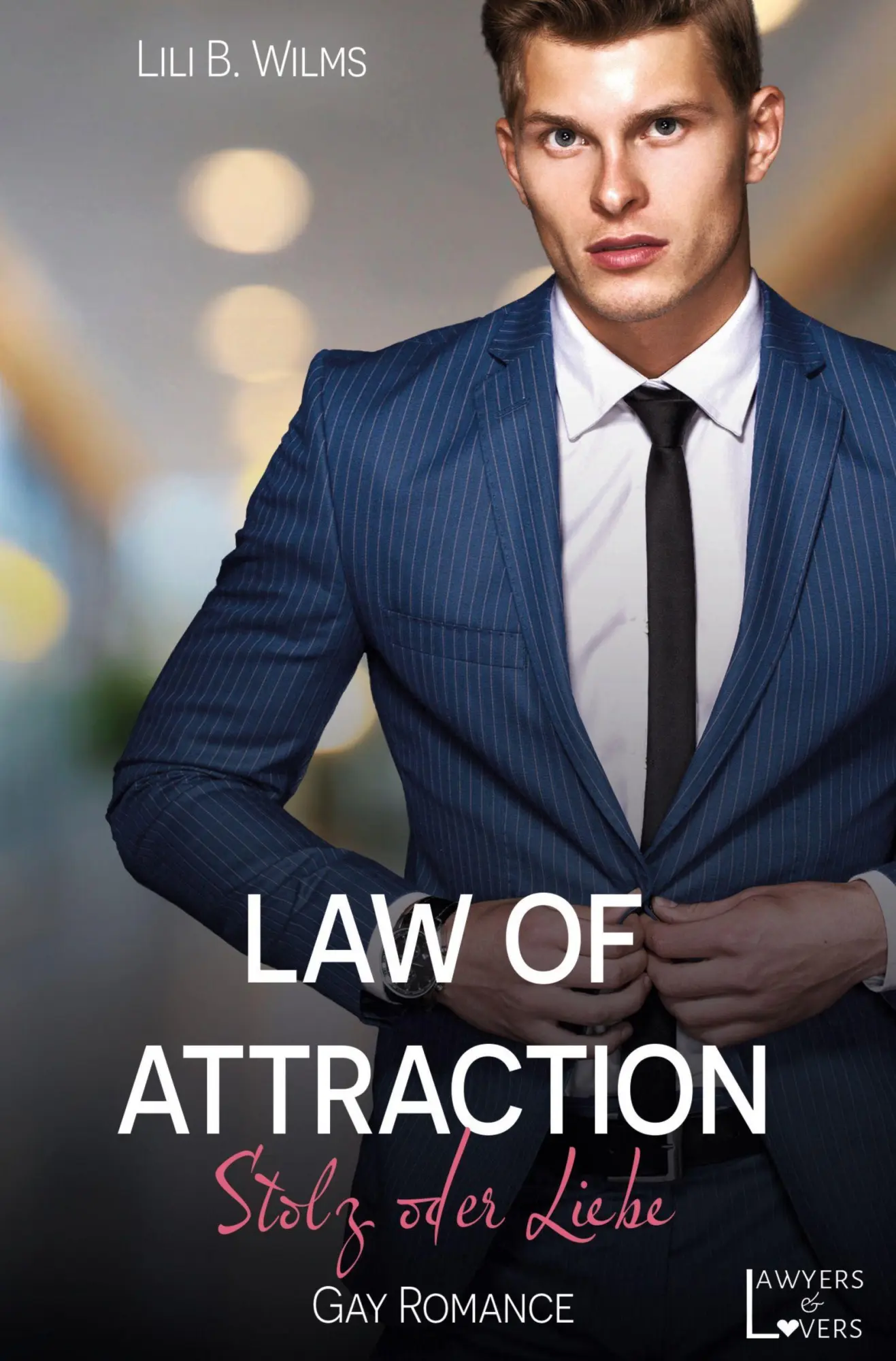 Cover: 9783819430824 | Law of Attraction | Stolz oder Liebe | Lili B. Wilms | Taschenbuch