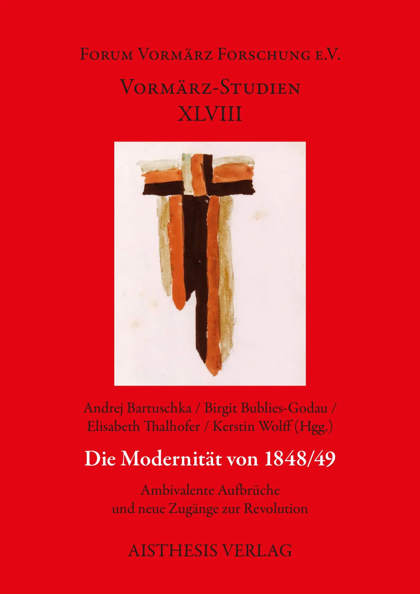 Cover: 9783849820824 | Die Modernität von 1848/49 | Andrej Bartuschka (u. a.) | Taschenbuch