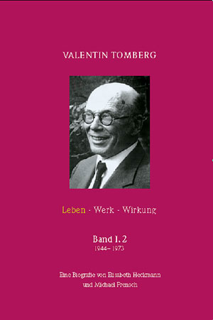 Cover: 9783907160824 | Valentin Tomberg. Leben - Werk - Wirkung. Band I,2 | Eine Biographie
