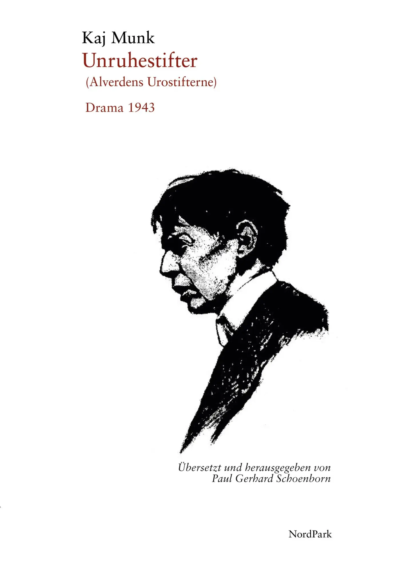 Cover: 9783943940824 | Unruhestifter | Kaj Munk | Taschenbuch | 76 S. | Deutsch | 2023
