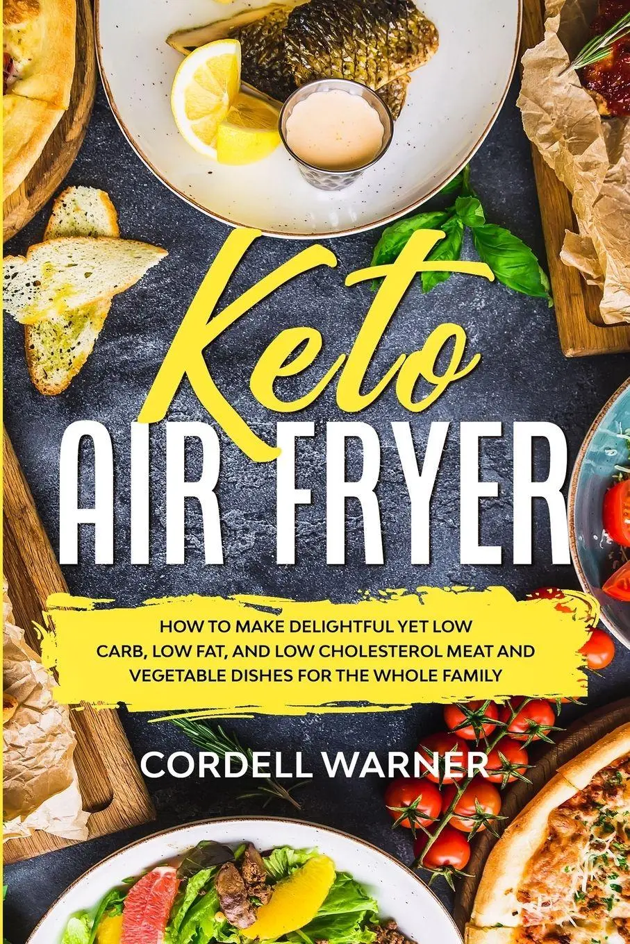 Cover: 9789814950824 | Keto Air Fryer | Cordell Warner | Taschenbuch | Englisch | 2023