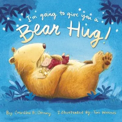 Cover: 9780310140924 | I'm Going to Give You a Bear Hug! | Caroline B. Cooney | Taschenbuch