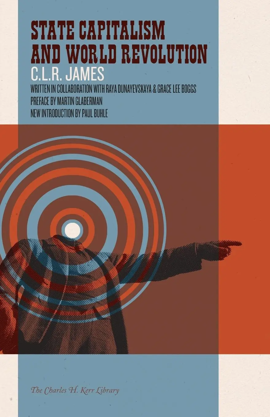 Cover: 9781604860924 | State Capitalism and World Revolution | C L R James (u. a.) | Buch