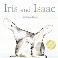 Cover: 9781848950924 | Iris and Isaac | Catherine Rayner | Taschenbuch | Englisch | 2011