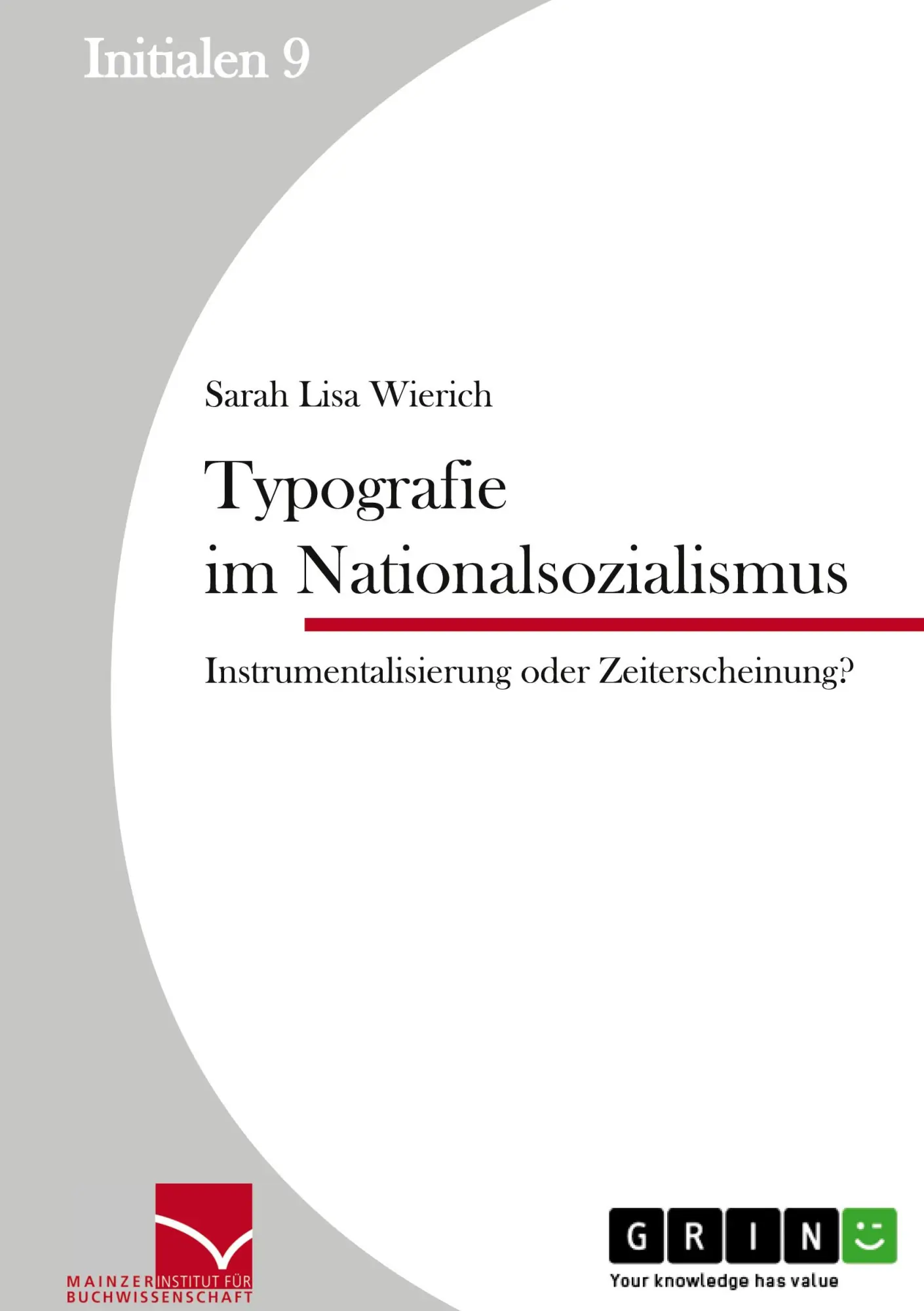 Cover: 9783656450924 | Typografie im Nationalsozialismus | Sarah Lisa Wierich | Taschenbuch