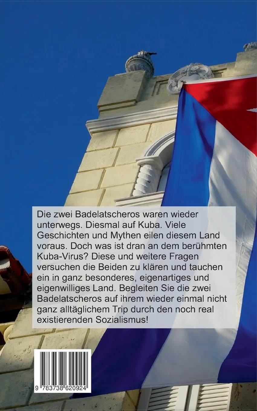Rückseite: 9783738620924 | In- Kuba- tion | Zwei Badelatscheros auf der Suche nach dem Kuba-Virus