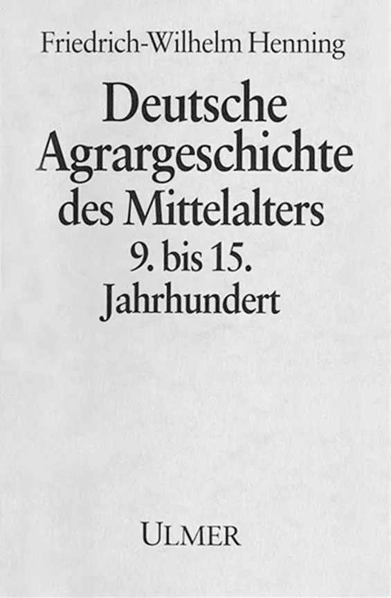 Cover: 9783800130924 | Deutsche Agrargeschichte im Mittelalter | Friedrich-Wilhelm Henning