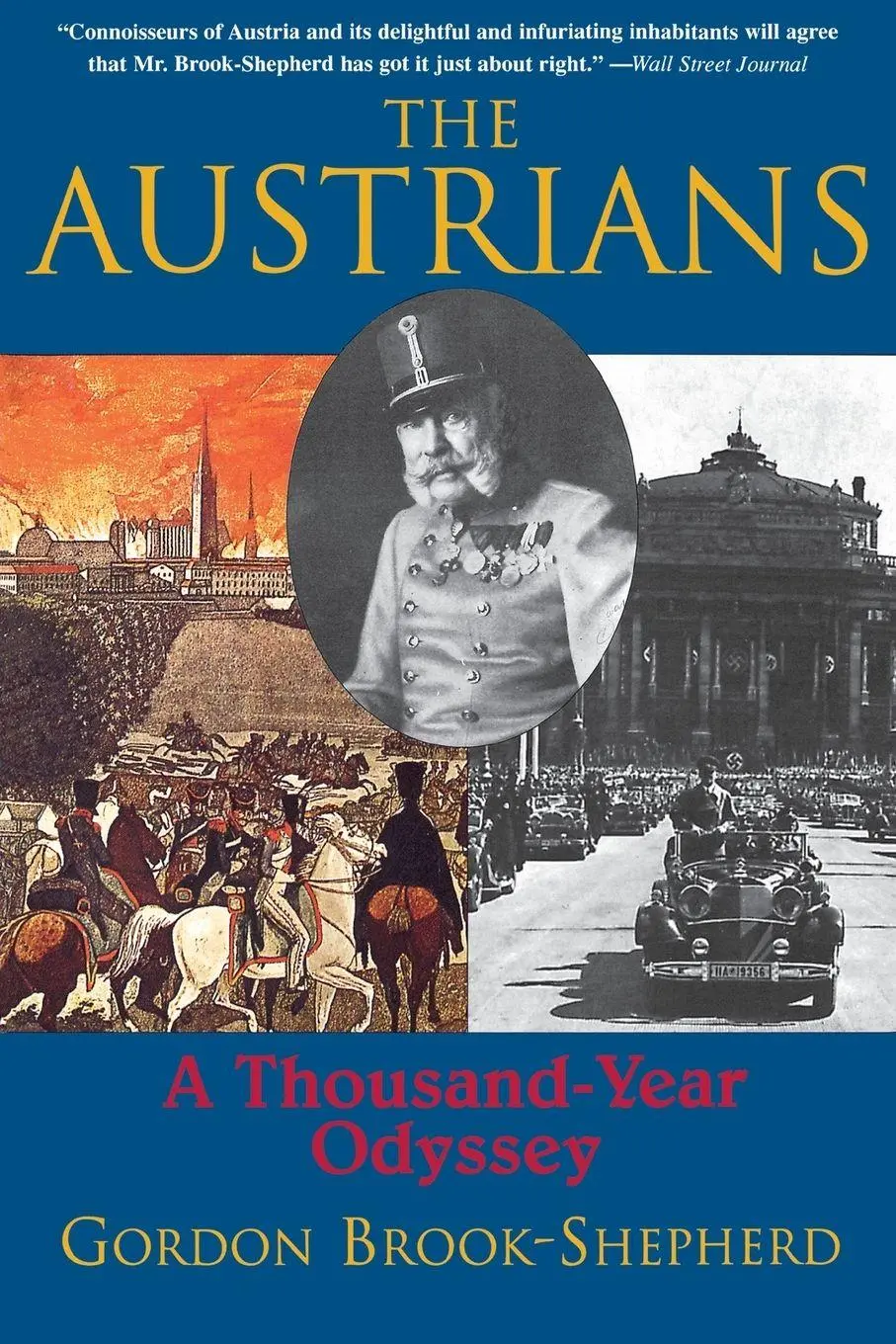 Cover: 9780786711024 | The Austrians | A Thousand-Year Odyssey | Gordon Brook-Shepherd | Buch