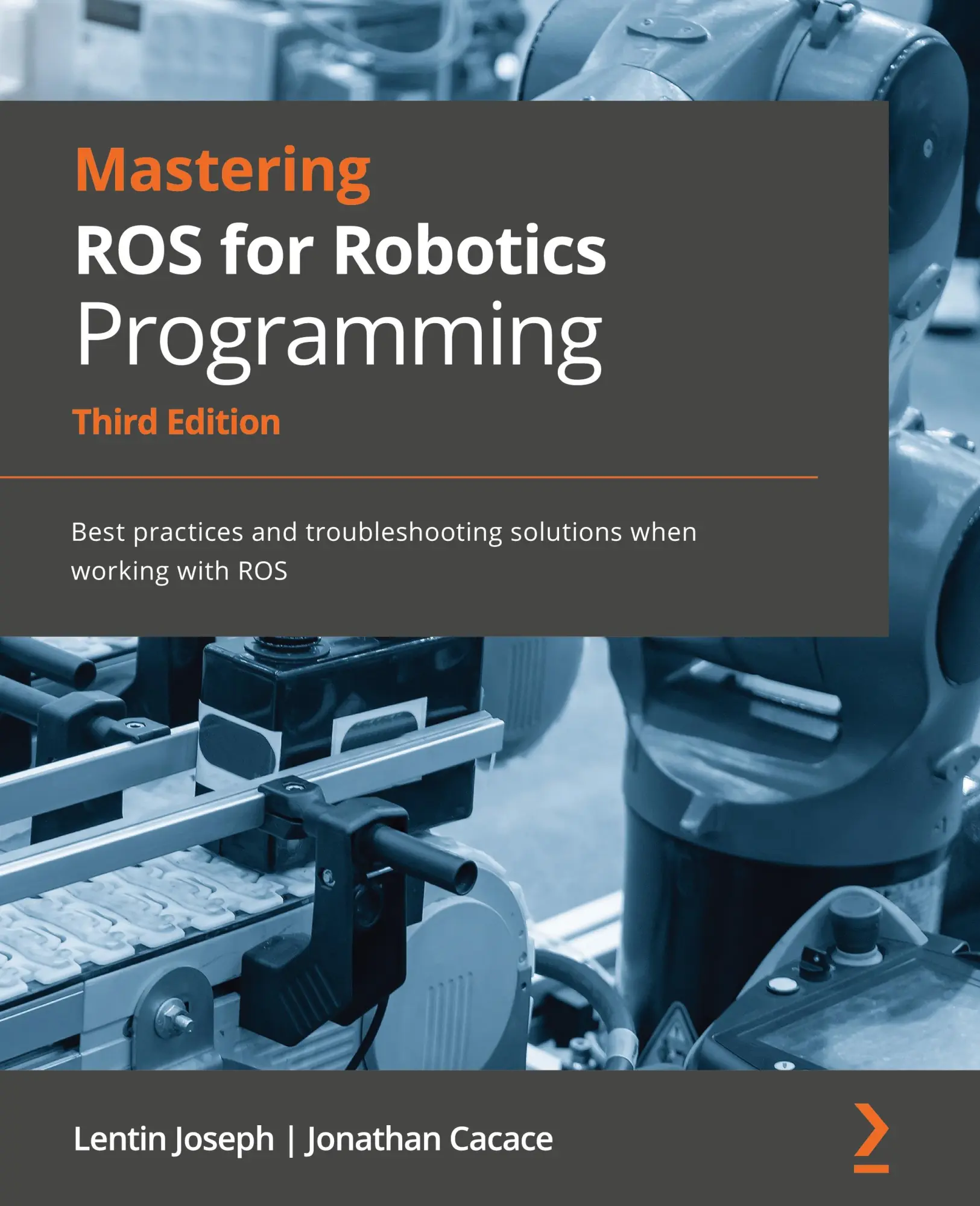 Cover: 9781801071024 | Mastering ROS for Robotics Programming - Third Edition | Taschenbuch