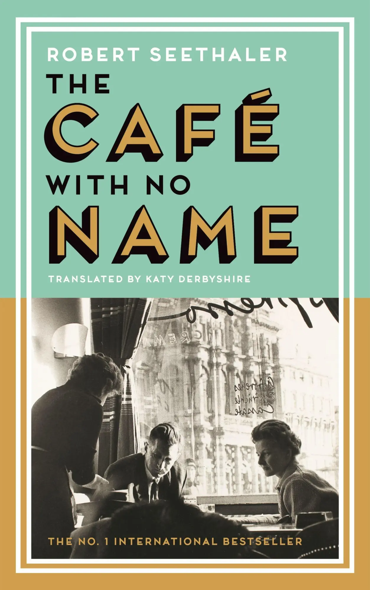 Cover: 9781837261024 | The Café with No Name | Robert Seethaler | Taschenbuch | 224 S. | 2026