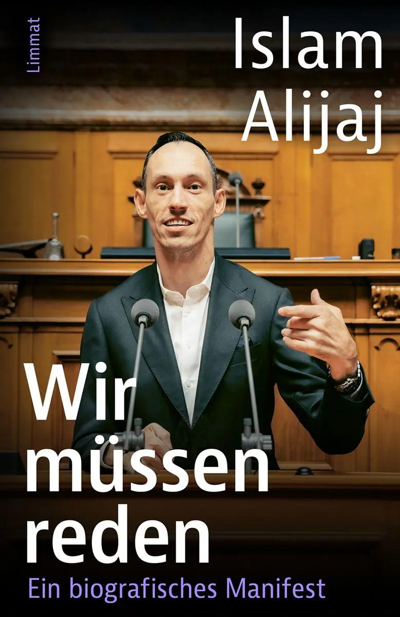 Cover: 9783039261024 | Wir müssen reden | Ein biografisches Manifest | Islam Alijaj (u. a.)