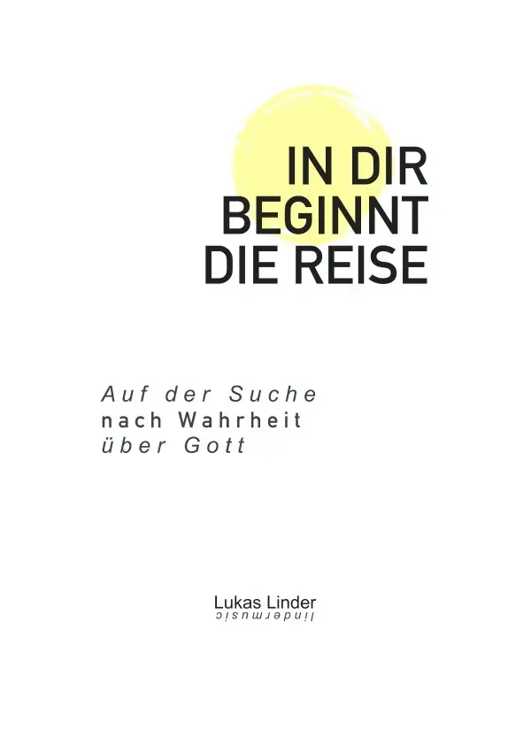 Cover: 9783565571024 | In dir beginnt die Reise | Auf der Suche nach Wahrheit über Gott.DE