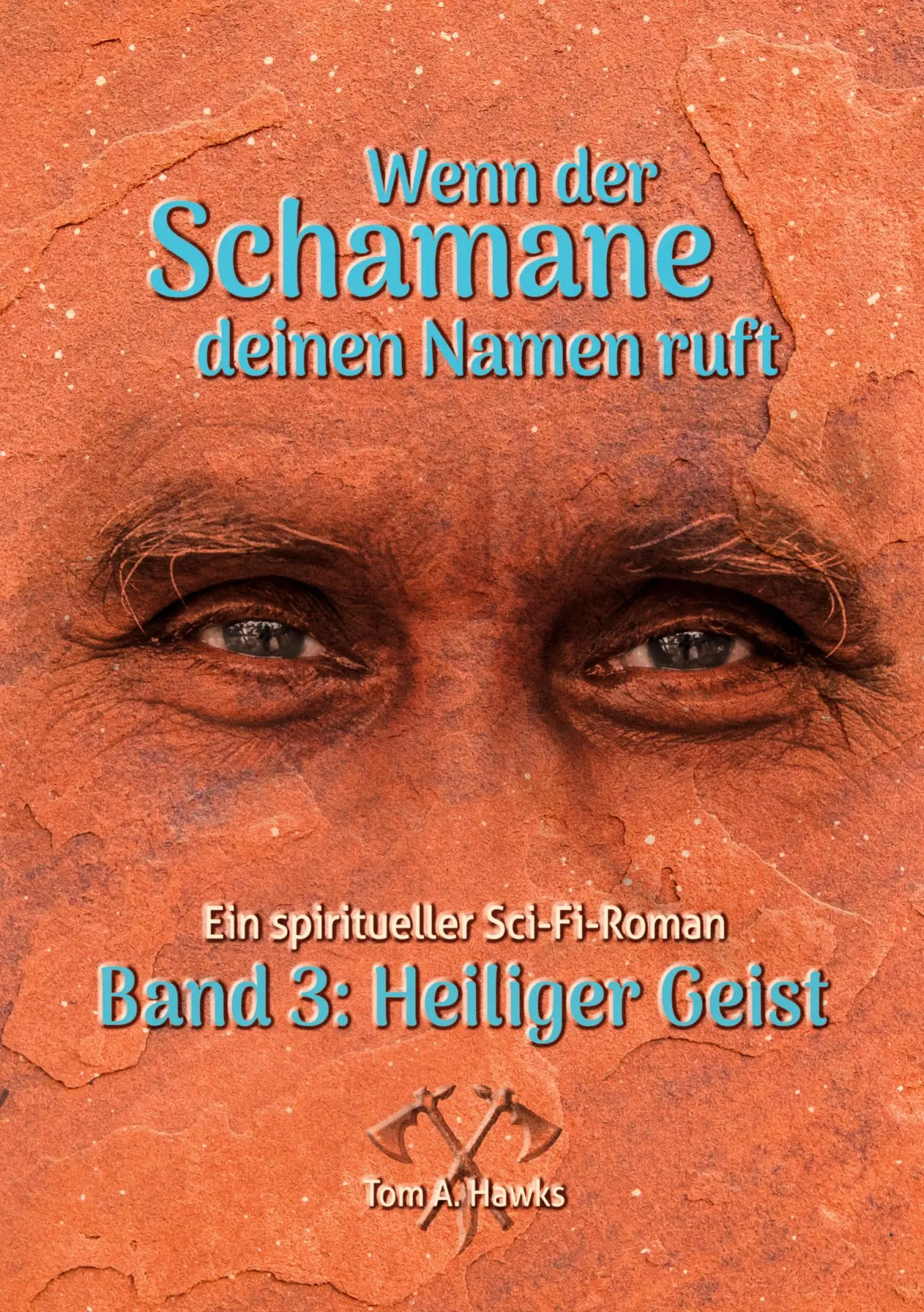 Cover: 9783695191024 | Wenn der Schamane deinen Namen ruft | Band 3 - Heiliger Geist | Hawks