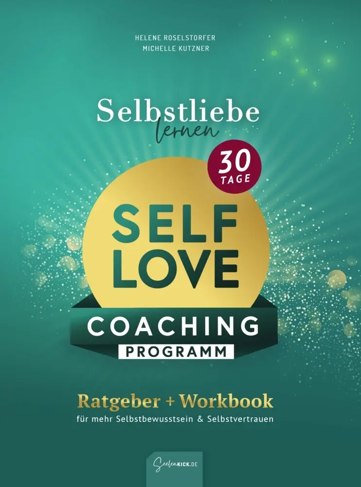 Cover: 9783912441024 | Selbstliebe lernen - Self Love Coaching Programm: 2-in-1 Ratgeber &amp;...