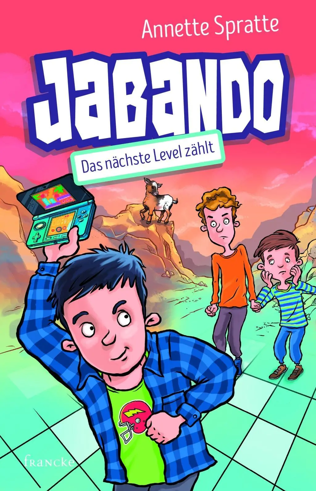 Cover: 9783963621024 | Jabando - Das nächste Level zählt | Jabando 3 | Annette Spratte | Buch