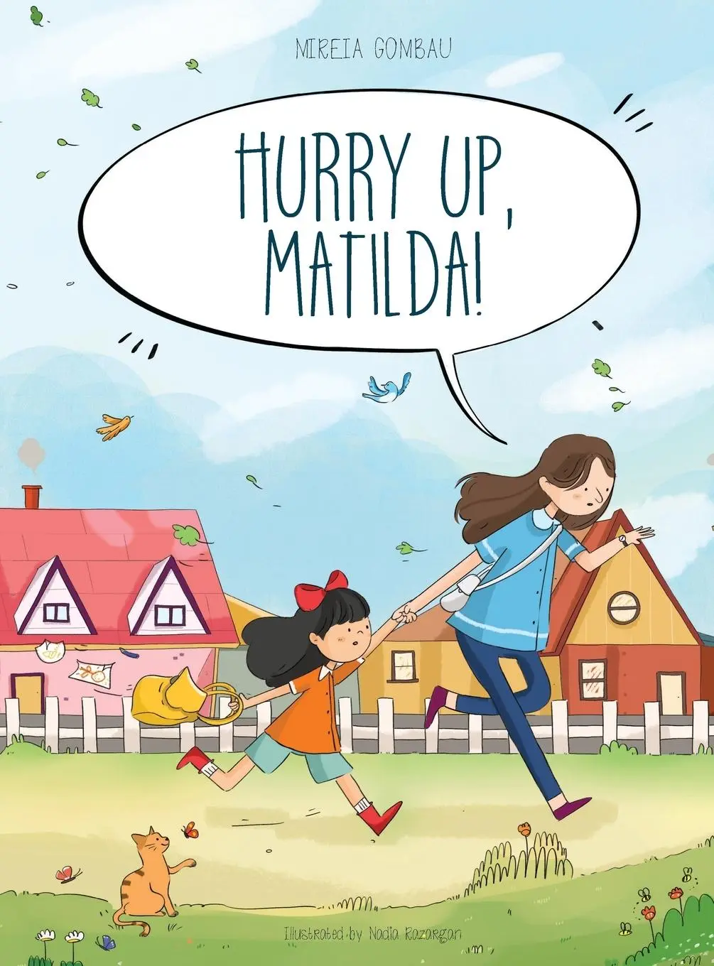 Cover: 9788412681024 | Hurry up, Matilda! | Mireia Gombau | Buch | Gebunden | Englisch | 2023